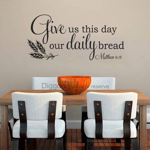 Give Us This Day Our Daily Bread Wall Decal Matthew 6 11 Kitchen Wall Decal Quote Wall Sticker for Dining Room (Black,7.5" h x 16" w)