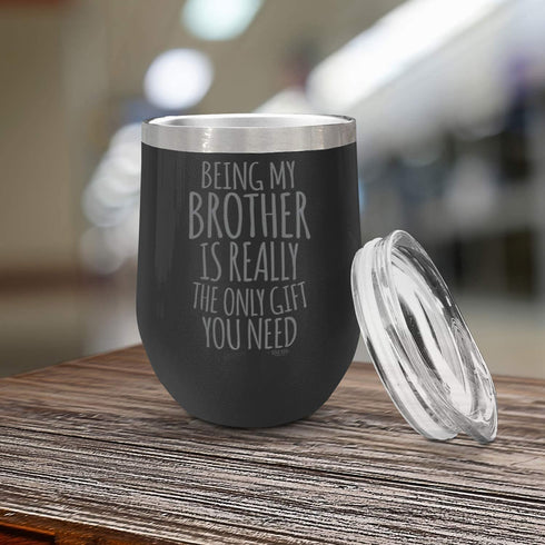 Veracco Being My Brother Is Really The Only You Need Double Wall Insulated Tumbler With Splash Proof Lid Funny For Someone Who Loves Drinking Bachelor Party Favors (Black)