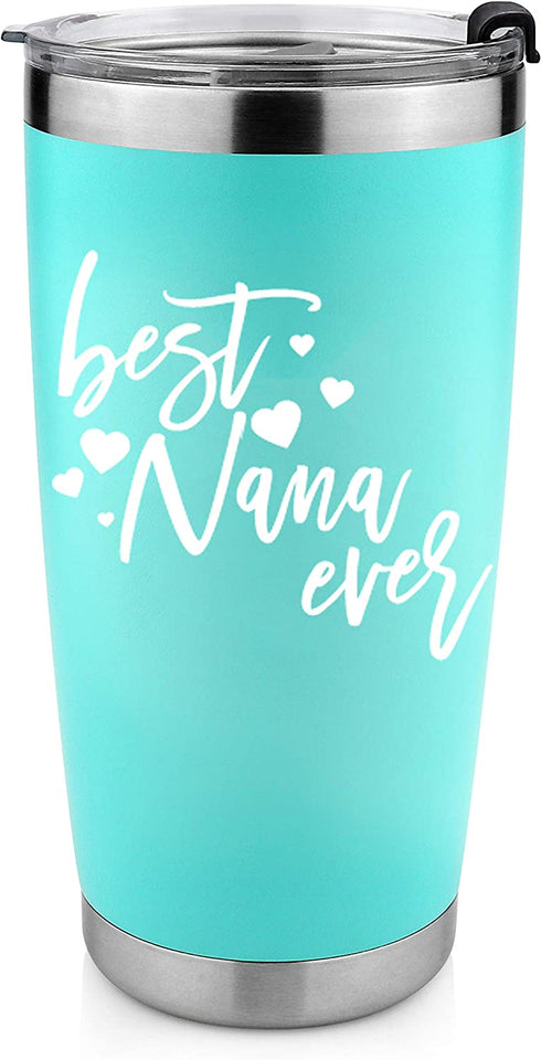 Best Nana Ever- Birthday Christmas Mother's Day Gift for Nana -20 Ounce Insulated Stainless Steel Travel Tumbler With Leak Proof Lid And Metal Straw