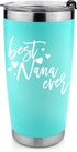 Best Nana Ever- Birthday Christmas Mother's Day Gift for Nana -20 Ounce Insulated Stainless Steel Travel Tumbler With Leak Proof Lid And Metal Straw