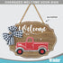 Winder Truck Welcome Sign for Front Door Red Truck Decor with 6-PC Interchangeable Seasonal Icons Farmhouse Wooden Wall Hanging for Birthday Halloween Christmas Holiday Hanger Decorations(Natural Red Truck)