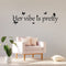 Her Vibe is Pretty Wall Decal Decor Vivid Butterflies Art Wall Sticker Inspirational Quotes Positive Wall Decal Sticker for Women, Teen Girls Office Dorm 31.5 x 9.4 Inch (Black,Simple Style)