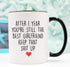 YouNique Designs 1 Year Anniversary Coffee Mug for Girlfriend, 11 ounces, White, 1st Gift for Her