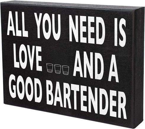JennyGems All You Need is Love and a Good Bartender Sign, Bartender Gifts, 8x6 inches, Wall Hanging, Home Bar Decor, American Made
