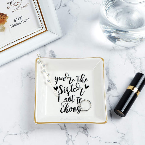 Best Sister Gifts for Women, Ceramic Ring Dish You Are the Sister I Got to Choose Trinket Dish Jewelry Tray, Friend Gift for Women Sister Friends Soul Sister Bestie BFF Her