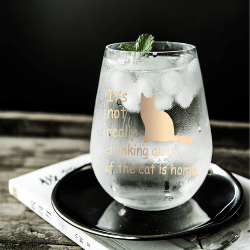 It's Not Really Drinking Alone if the Cat is Home Stemless Wine Glass, Funny Cat Lover Wine Glass for Women Cat Lady Friends Sisters Mom Grandma, Wine Glass for Birthday Christmas Present, 15 Oz