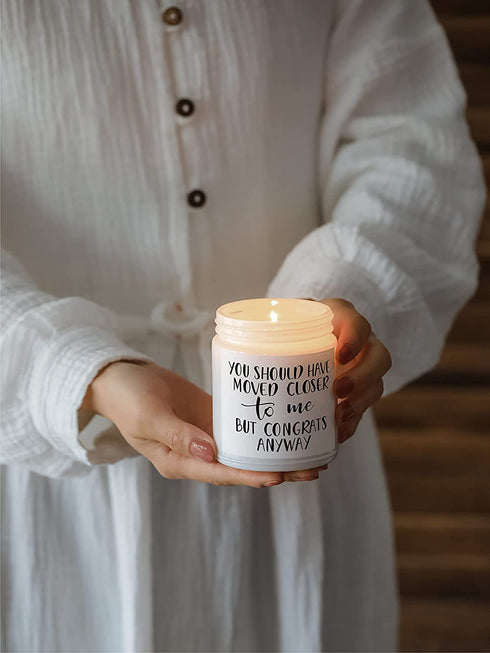 Housewarming Gift for New Home, You Should Have Moved Closer to Me Scented Candle, First Home Gift, Moving Away Gift Ideas for Women and Men (White)