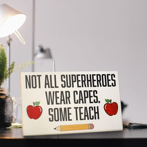 JennyGems Not All Superheroes Wear Capes, Some Teach Sign, Teacher Desk or Wall Art Sign, Teacher Appreciation, Gifts for Teachers, Desk Decor and Plaque, 9.5x5.5 Inches