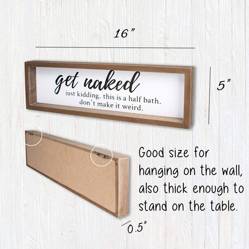 VILIGHT Get Naked Sign - Farmhouse Bathroom Signs - Funny Guest Half Bath Decor - 16x5 Inches