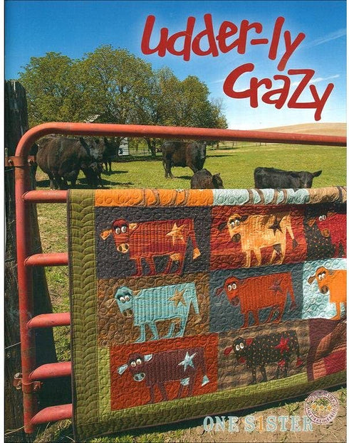 One Sister Designs Udder-ly Crazy Bk