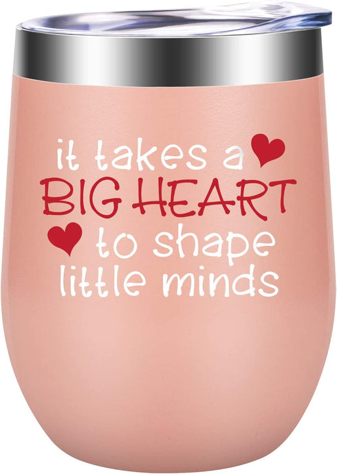 Teacher Gifts for Women, Preschool Teacher Appreciation Gifts for Women, Teachers Appreciation Day Gifts, Thank You Gifts for Teachers - It Takes a Big Heart to Shape Little Minds - LEADO Wine Tumbler