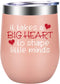 Teacher Gifts for Women, Preschool Teacher Appreciation Gifts for Women, Teachers Appreciation Day Gifts, Thank You Gifts for Teachers - It Takes a Big Heart to Shape Little Minds - LEADO Wine Tumbler