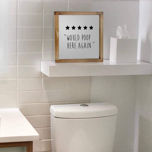 Five Stars Would Poop Here Again Bathroom Sign 12x12 Inch - Farmhouse Bathroom Wall Decor, Funny Poop Sign for Bathroom Decor Wall Art, 5 Stars Would Poop Here Again Sign, Funny Bathroom Wall Art