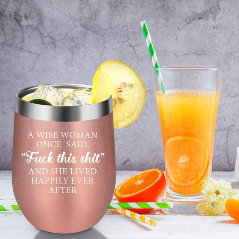 Funny Gifts for Women, Best Friend, Coworker - Mothers Day Gifts for Mom, Wife, Sister, Daughter - Unique Friendship, Retirement, Birthday Gifts for Her - A Wise Woman Once Said - Coolife Wine Tumbler