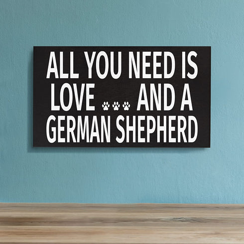 JennyGems German Shepherd Sign, All You Need is Love and a German Shepherd, Wood Sign, 9.5x5.5 Inches, German Shepherd Mom, German Shepherd Gifts, German Shepherd Decor, American Made
