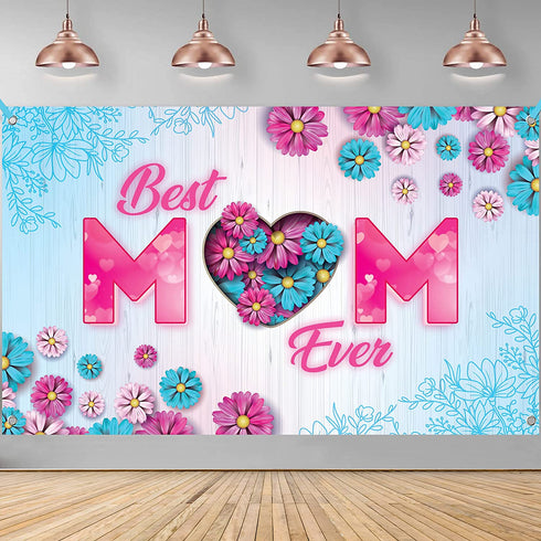 XtraLarge, Best Mom Ever Mothers Day Banners - 72x44 Inch | Mothers Day Decorations for Party | Happy Mothers Day Banner Backdrop | Happy Mothers Day Banner for Mothers Day Centerpiece Decorations