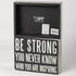 Primitives by Kathy Pinstripe Trimmed Box Sign, 8 x 6-Inches, Be Strong