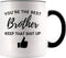 YouNique Designs Funny Brother Mug, 11 Ounces, Brother Gifts from Sister and Brother (Black Handle)
