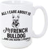 French Bulldog Mom Gifts Mugs For Christmas Women Men Dad Decor Lover Decorations Stuff I Love French Bulldog Coffee Accessories Talking Art Apparel Funny Birthday Gift Products Dog Coffee Cup Mugs