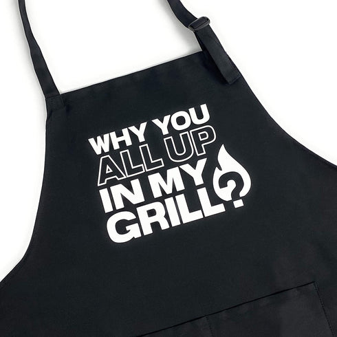 UP THE MOMENT Why You All Up in My Grill? Apron, Funny Apron for Men, BBQ Grill Apron, Chef Apron, Funny Apron for Dad, Mens Funny Apron, Funny Chef Apron for Men