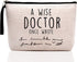 Hanamiya Na Doctor Gifts for Women, Thank You Appreciation Doctor Gifts. Funny Doctor Birthday Gifts, Christmas, Medical Graduation Gifts for Women Funny Makeup Bag-A Wise Doctor Once Wrote