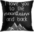 Emvency Throw Pillow Cover I Love You to The Mountains and Back Saying Decorative Pillow Case Home Decor Square 18 x 18 Inch Cushion Pillowcase