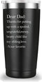 Dear Dad Thanks for Putting Up with a Spoiled Travel Mug Tumbler.Funny Father's Day Birthday Christmas Gifts for Men Papa New Dad Father Daddy from Son Daughter Wife.(20 oz Black)