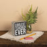 Primitives by Kathy Box Sign, 4 x 4, Coolest Teacher