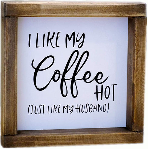 Lavender Inspired I Like My Coffee Hot, Just Like My Husband-Funny Coffee Signs for Kitchen Decor-Farmhouse Coffee Bar Decor Signs -Tiered Tray Signs-Rustic Coffee Sign with Funny Quote-, 7x7