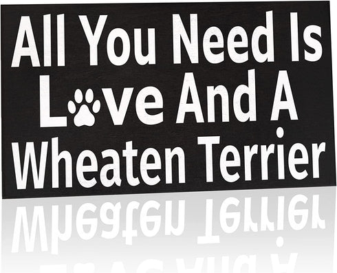 JennyGems Wheaten Terrier Sign, All You Need is Love and a Wheaten Terrier, Wood Sign, 9.5x5.5 Inches, Wheaten Terrier Mom, Wheaten Terrier Gifts, Wheaten Terrier Decor, American Made