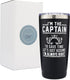 I'm The Captain & I'm Always Right 20oz Stainless Steel Tumbler by The Navy Knot - Double-Insulated Tumbler with Lid, Coffee Travel Mug, Hot Cold Coffee Cup - Nautical Design For Lake & Ocean Boaters