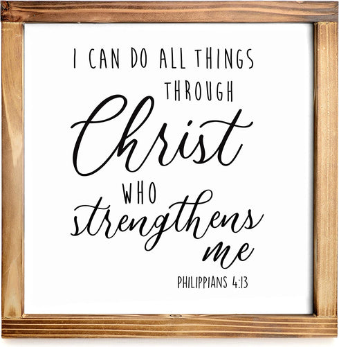 I Can Do All Things Through Christ Wall Art Sign 12x12 Inch - Christian Wall Art, Bible Verse Wall Decor, Scripture Wall Art, Philippians 4 13 Wall Decor, Wooden Bible Verse Sign, Farmhouse Wall Decor