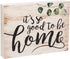 P. Graham Dunn It's So Good to Be Home Whitewash 5.5 x 7.25 Solid Wood Barnhouse Block Sign