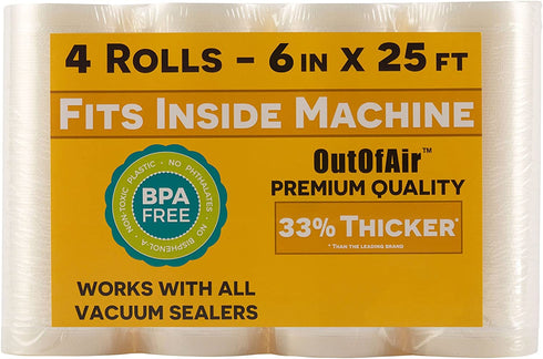 6" x 25' Rolls (Fits Inside Machine) - 4 Pack (100 feet total) OutOfAir Pint Vacuum Sealer Rolls. Works with FoodSaver Vacuum Sealers. 33% Thicker, BPA Free, Sous Vide, Commercial Grade