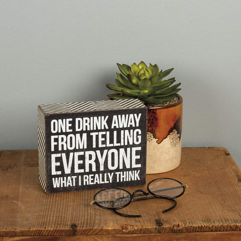 Primitives by Kathy Chevron Trimmed Box Sign, One Drink Away