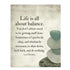 "Life is All About Balance"- Motivational Quotes Wall Art-8 x 10"- Modern Typographic Wall Print- Ready to Frame. Inspirational Home Decor. Office-Studio Decor. Give Yourself Permission To Do Nothing!