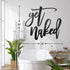 Vivegate Get Naked Sign 18 X 25 Get Naked Sign for Bathroom Wall Decor Bath Word Art Decals Black Metal Letters