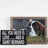 JennyGems Saint Bernard Sign, All You Need is Love and A Saint Bernard, Wood Sign, 9.5x5.5 Inches, Saint Bernard Mom, Saint Bernard Gifts, Saint Bernard Dogs, Saint Bernard Decor, American Made
