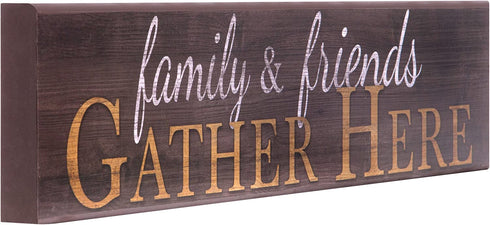 Patton Wall D©cor Family and Friends Gather Here Wood Wall Art Decorative Sign, 6" x 36", Brown