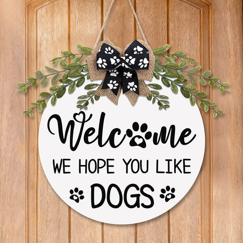 Dog Welcome Sign We Hope You Like Dogs Front Door Wreath Rustic Puppy Wooden Door Hanger with Greenery Paw Prints Bow for Dog Lovers Farmhouse Housewarming Gift Home Wall Art Decor 12 Inches (White)