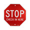 National Marker SS4R NMC Warning Sign,"Stop, Check in HERE”, 12” Height x 12” Width, Rigid Plastic, White on Red