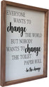 Farmhouse Bathroom Decor - Be The Change Rustic Wall Art Bathroom Decoration - Funny Black and White Toilet Paper Quote with Wooden Frame - Clear and Easy to Read Sign - Approx. 16 x 12 x 1 Inches