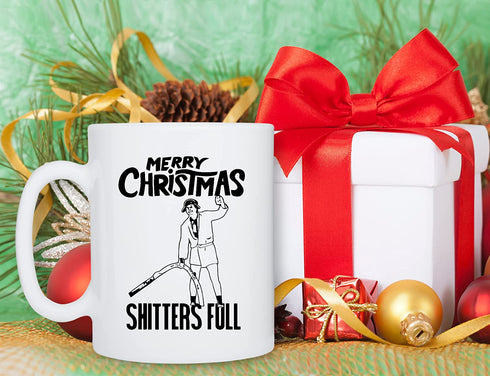 Shitters Full Coffee Mug - Griswold Christmas Vacation Gift - Funny Mug Cousin Eddie National Lampoons Christmas For Men And Women