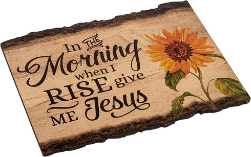 P. Graham Dunn in The Morning When I Rise Give Me Jesus Sunflower 9 x 12 Wood Bark Edge Design Wall Art Sign
