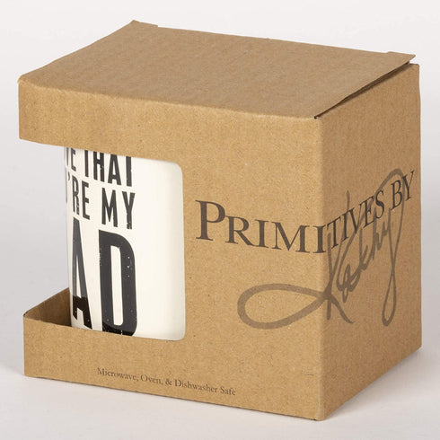 Primitives by Kathy 25389 Stoneware Coffee Mug, 20 oz., You're My Dad