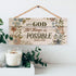 P. Graham Dunn with God All Things are Possible Floral Design 5 x 10 Wood Plank Design Hanging Sign