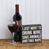 Primitives by Kathy Box Sign, 6.5 x 5.5-Inch, Drink Wine Save Animals Take Naps