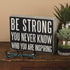Primitives by Kathy Pinstripe Trimmed Box Sign, 8 x 6-Inches, Be Strong