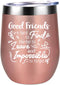 Pinata Good Friend Wine Tumbler Cup Rose Gold Capacity 12oz, Best Friend Birthday Gifts for Women, Friend, BFF, Female, Funny Christmas, New Year, Birthday Friend Gift Ideas