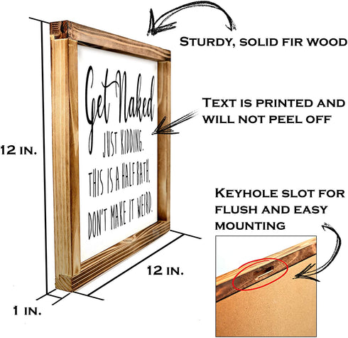 Get Naked Sign For Bathroom Decor Wall Art 12x12 Inch - Half Bath Sign, Rustic Bathroom Wall Decor, Get Naked Just Kidding This is a Half Bath, Bathroom Signs Decor Farmhouse
